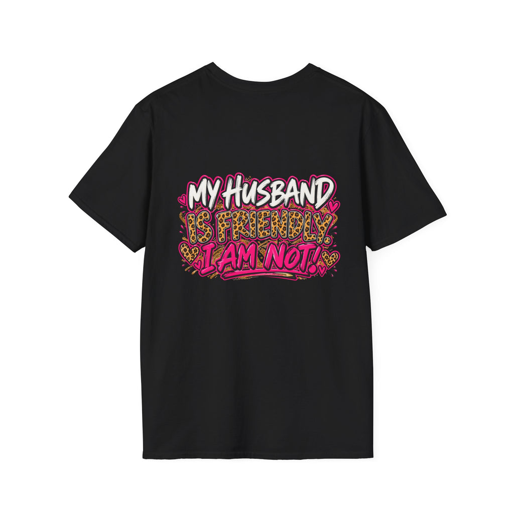 "My Husband Is Friendly, I Am Not" Leopard Print Heart Design Graphic Tee