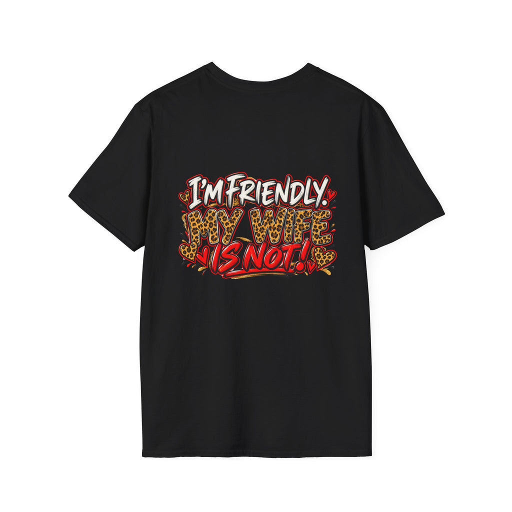 "I’m Friendly, My Wife Is Not" Leopard Graphic Tee