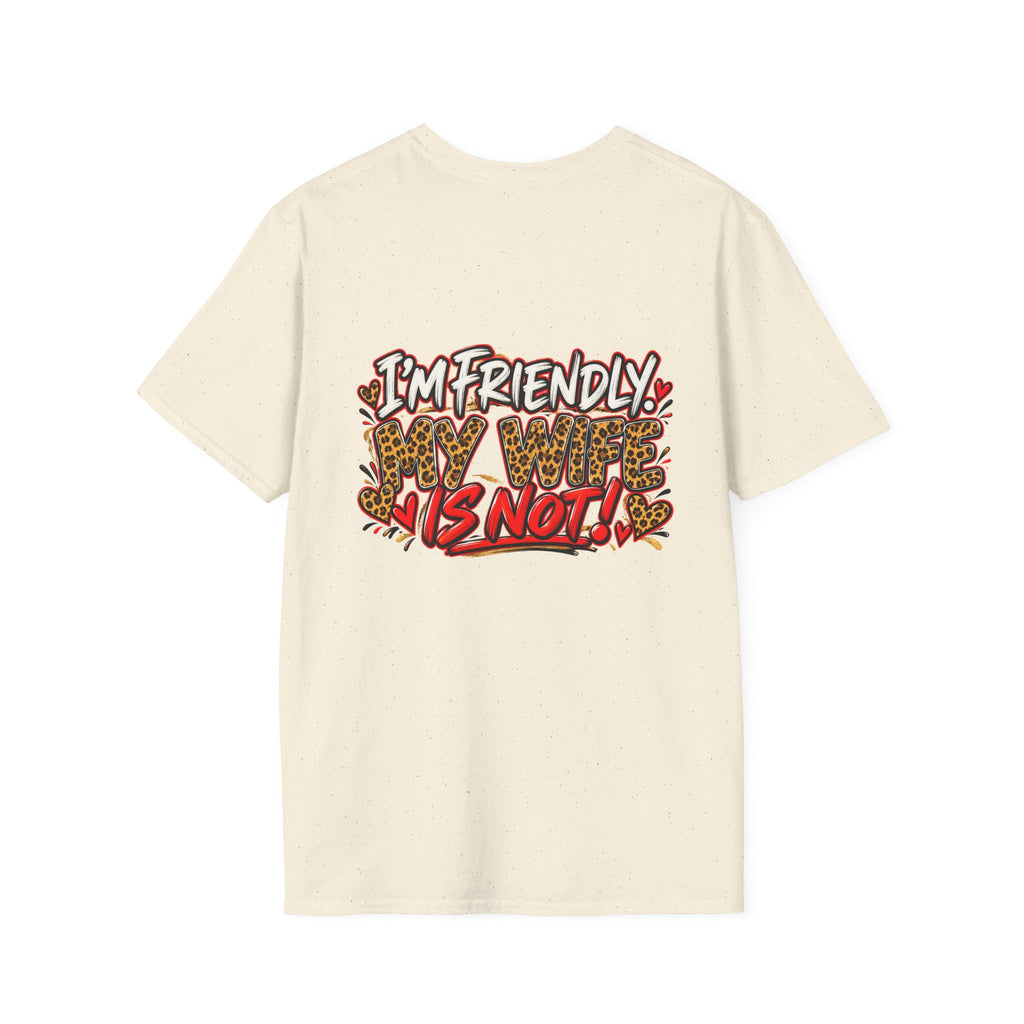 "I’m Friendly, My Wife Is Not" Leopard Graphic Tee